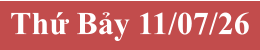 Thứ Bảy 11/07/26
