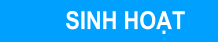 SINH HOẠT